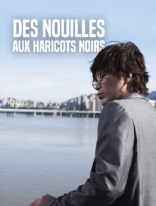 Affiche film Des Nouilles aux haricots noirs | Ciné-club du Collectif Éco-Solidaire