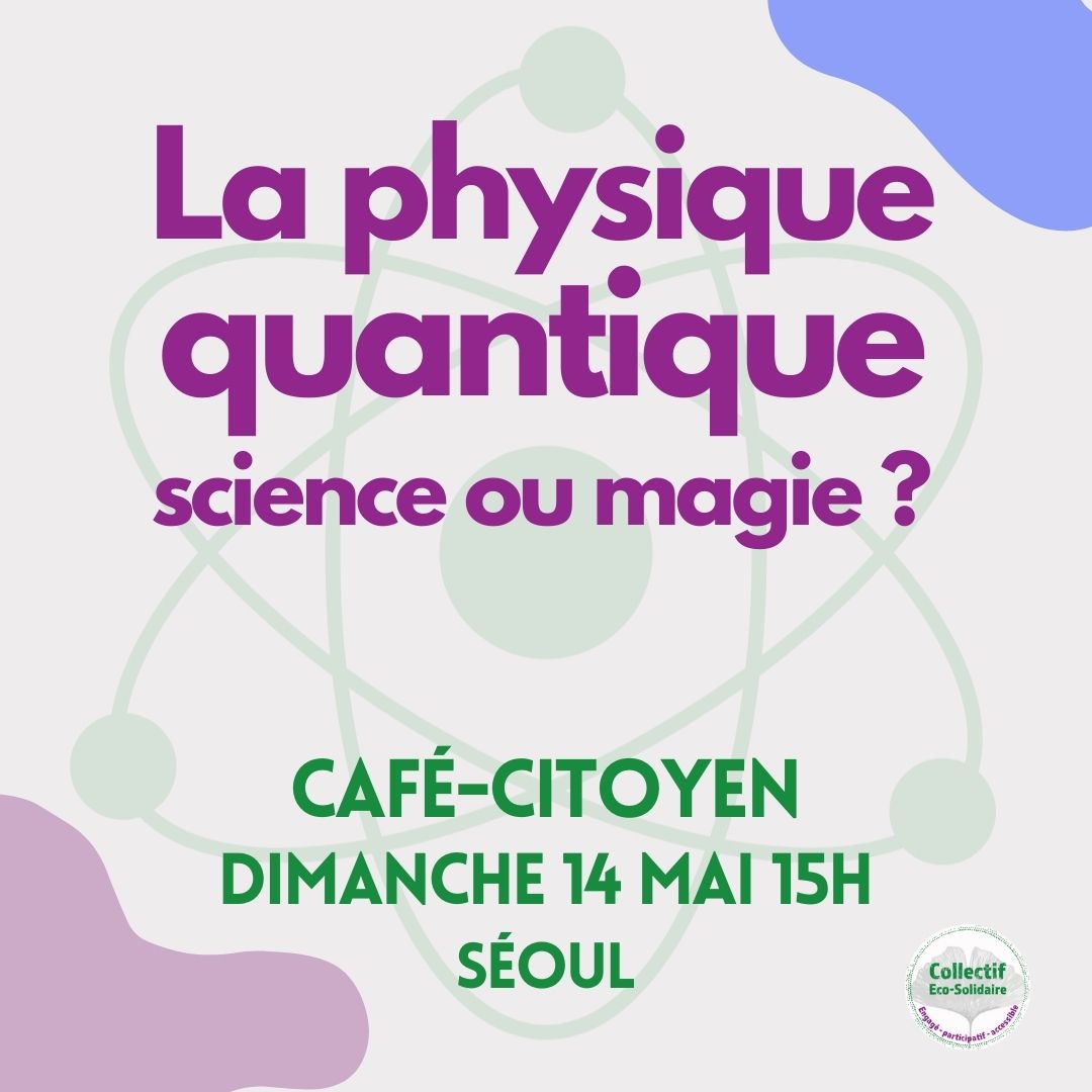 Café-citoyen : Physique quantique